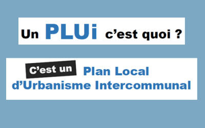Le PLUi, c’est quoi ?