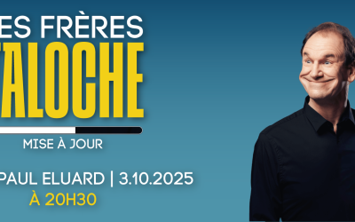 Spectacle des Frères Taloche