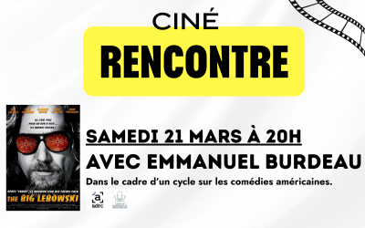 Ciné Rencontre : The big Lebowski