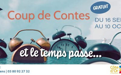 Coup de contes en Côte-d’Or : et le temps passe